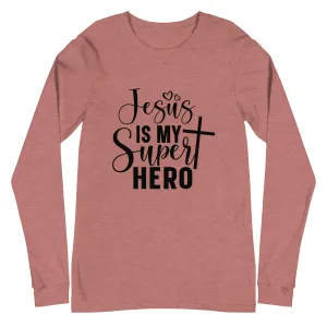 Jesus is My Super Hero Long Sleeve Tee (Bella Canvas)